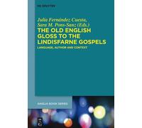 Julia Fernández C The Old English Gloss to the Lindisfarne Go (Copertina rigida)