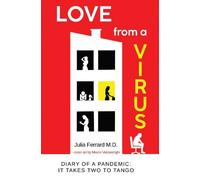 Julia Ferrard M.D. Love from a Virus (Tascabile)