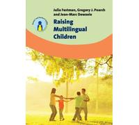 Julia Festman Jean-Marc Dewaele Gregory J. Raising Multilingual Ch (Tascabile)