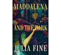 Julia Fine Maddalena and the Dark (Copertina rigida)