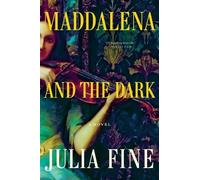 Julia Fine Maddalena and the Dark (Tascabile)