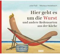 Julia Floß Niko Hier geht es um die Wurst: und andere Redensa (Copertina rigida)