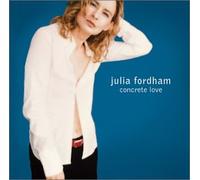 Julia Fordham - Concrete Love
