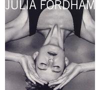 JULIA FORDHAM - JULIA FORDHAM