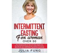 Julia Fung Intermittent Fasting for Women Over 50 (Tascabile)