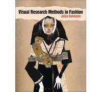 Julia Gaimster Visual Research Methods in Fashion (Tascabile)