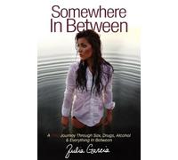 Julia Garcia Somewhere In Between (Tascabile)