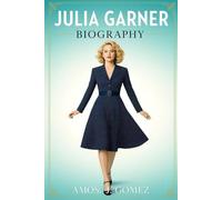 Julia Garner Biography: The Voice That Roared: A Journey from Silence to Stardom