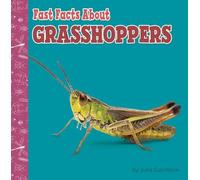 Julia Garstecki-Derkovitz Fast Facts about Grasshoppers (Copertina rigida)