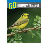 Julia Garstecki-Derkovitz Go Birdwatching (Copertina rigida) Wild Outdoors