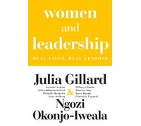 Julia Gillard Ngozi Okonjo-Iweala Women and Leadership (Tascabile)