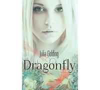 Julia Golding Dragonfly (Tascabile) Dragonfly and the Glass Swallow