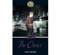 Julia Golding Rapid Plus 9.2 The Choice (Tascabile) Rapid Plus