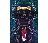 Julia Golding The Persephone Code (Tascabile) Regency Secrets