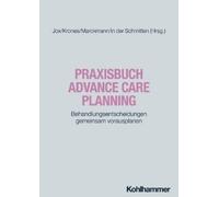 Julia Gramm Ralf J. Jox Friedemann Nauck Mar Praxisbuch Advan (Copertina rigida)