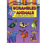 Julia Green Scrambled Animals Coloring and Activity Book (Tascabile)
