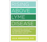 Julia Greenspan Rising Above Lyme Disease (Tascabile)