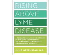 Julia Greenspan Rising Above Lyme Disease (Tascabile)