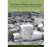Julia Guernsey The Place of Stone Monuments (Copertina rigida)