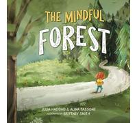 Julia Haddad Alina Tassone The Mindful Forest (Tascabile)