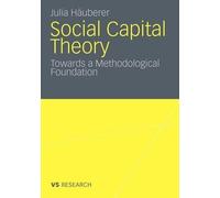 Julia Häuberer Social Capital Theory (Tascabile)