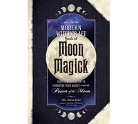 Julia Halina Hadas The Modern Witchcraft Book of Moon Magick (Copertina rigida)