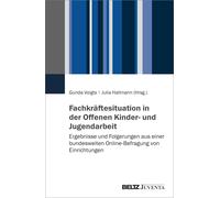 Julia Hallmann Fachkräftesituation in der Offenen Kinder- und Jugen (Tascabile)