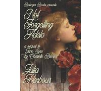 Julia Harbour Not Forgetting Adele (Tascabile) La Contessa