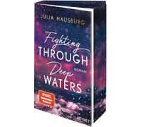 Julia Hausburg Fighting Through Deep Waters: Roman - Mit farbig gest (Tascabile)