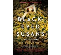 Julia Heaberlin Black-Eyed Susans (Tascabile)