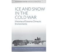Julia Herzberg Ice and Snow in the Cold War (Tascabile)