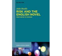 Julia Hoydis Risk and the English Novel (Copertina rigida)