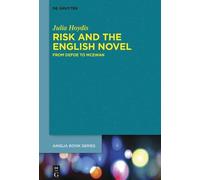 Julia Hoydis Risk and the English Novel (Tascabile)