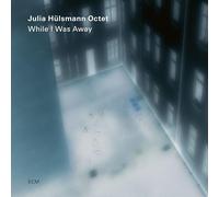 Julia Hulsmann Octet – While I Was Away – CD