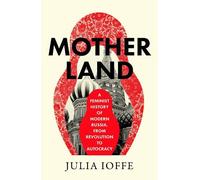 Julia Ioffe Motherland (Copertina rigida)