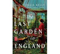Julia Kelly The Last Garden in England (Tascabile)