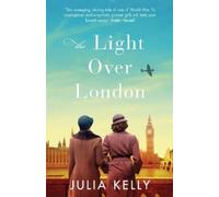 Julia Kelly The Light Over London (Tascabile)