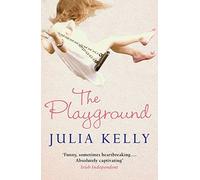 Julia Kelly The Playground (Tascabile)