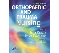 Julia Kneale Orthopaedic and Trauma Nursing (Copertina rigida)
