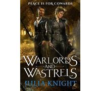 Julia Knight Warlords and Wastrels (Tascabile) Duellists Trilogy