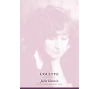 Julia Kristeva Colette (Tascabile)