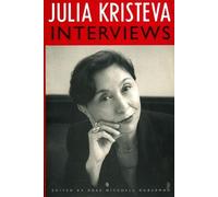 Julia Kristeva Julia Kristeva Interviews (Copertina rigida)