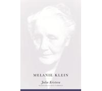 Julia Kristeva Melanie Klein (Tascabile)