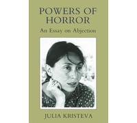 Julia Kristeva Powers of Horror (Tascabile)