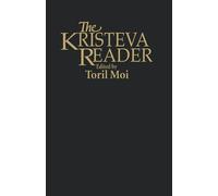 Julia Kristeva The Kristeva Reader (Copertina rigida)