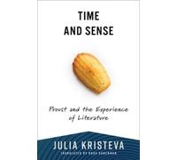 Ross Guberman Julia Kristeva Time and Sense (Tascabile)