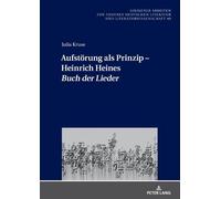 Julia Kruse Aufstoerung als Prinzip - Heinrich Heines Buch de (Copertina rigida)
