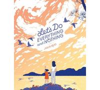 Julia Kuo Let's Do Everything and Nothing (Copertina rigida)