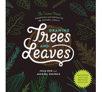 Julia Kuo Michael Wojtech Drawing Trees and Leaves (Tascabile) Curious Artist