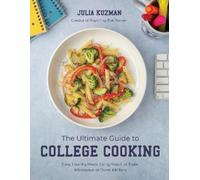 Julia Kuzman The Ultimate Guide to College Cooking (Tascabile)